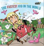 The Fastest Kid in the World