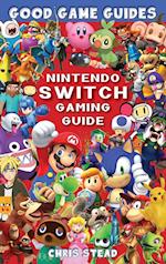 Nintendo Switch Gaming Guide 