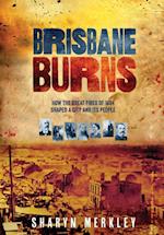 Brisbane Burns