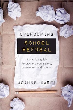 Overcoming School Refusal