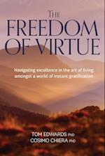 The Freedom of Virtue