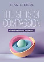 The Gifts of Compassion Personal Practice Workbook