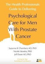 The Health Professionals Guide to Delivering Psychological Care for Men with Prostate Cancer