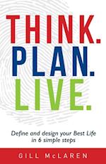 Think. Plan. Live.