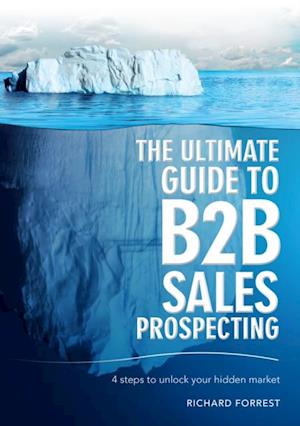 Ultimate Guide to B2B Sales Prospecting