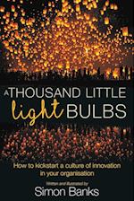A Thousand Little Lightbulbs