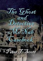 The Ghost and Detective McNabb Casebook 