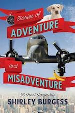 Stories of Adventure & Misadventure