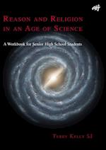 Reason and Religion in an Age of Science