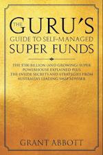 The Guru's Guide to Self-Managed Super Funds