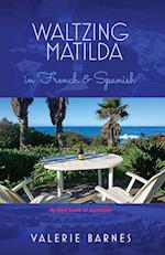 Waltzing Matilda in French and Spanish