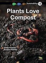 Plants Love Compost