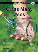 Glass -- Many Uses