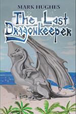 The Last Dragonkeeper