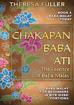 Chakapan Baba Ati or The Heart of Baba Malay