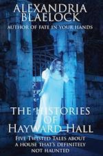 The Histories of Hayward Hall 