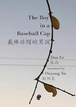 The Boy in a Baseball Cap 