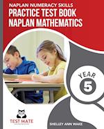 NAPLAN NUMERACY SKILLS Practice Test Book NAPLAN Mathematics Year 5