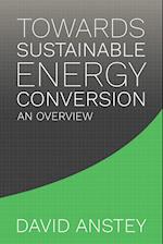 Towards Sustainable Energy Conversion