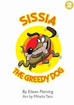 Sissia The Greedy Dog