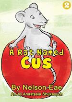 A Rat Named Cus