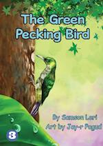 The Green Pecking Bird