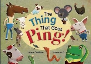 The Thing That Goes Ping!