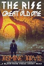 The rise of the Great Old One 