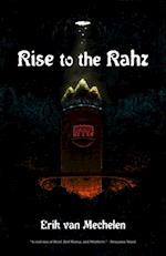 Rise to the Rahz