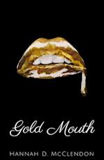 Gold Mouth