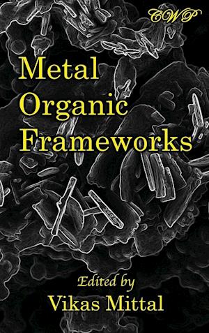 Metal Organic Frameworks