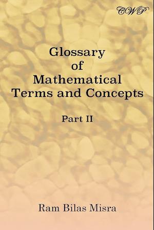 Glossary of Mathematical Terms and Concepts (Part II)