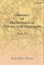 Glossary of Mathematical Terms and Concepts (Part IV)