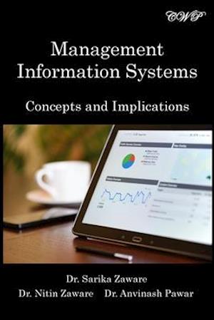 Management Information Systems: Concepts and Implications