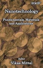 Nanotechnology: Fundamentals, Materials and Applications 