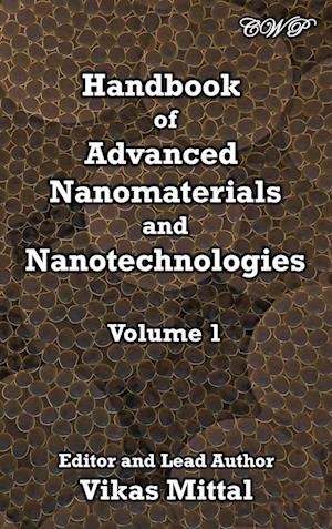 Handbook of Advanced Nanomaterials and Nanotechnologies, Volume 1