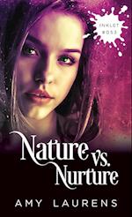 Nature vs. Nurture 