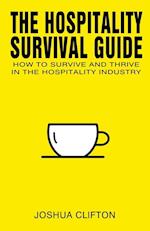 The Hospitality Survival Guide