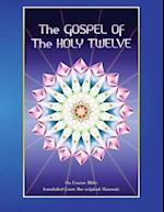 The Gospel of the Holy 12: Essene Bible 