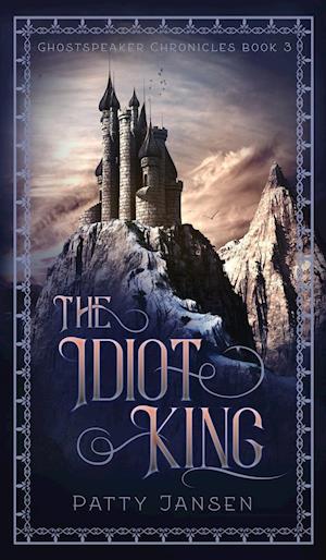 The Idiot King