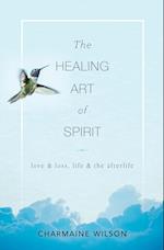 The Healing Art of Spirit