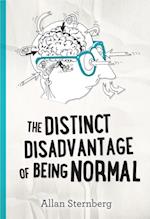 Distinct Disadvantage of Being Normal