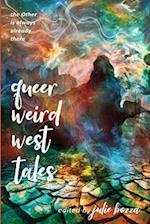 Queer Weird West Tales 