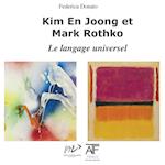 Kim En Joong Et Mark Rothko