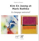 Kim En Joong Et Mark Rothko