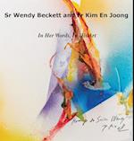 Sister Wendy Beckett and Father Kim En Joong 