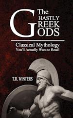 The Ghastly Greek Gods