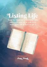 Listing Life 