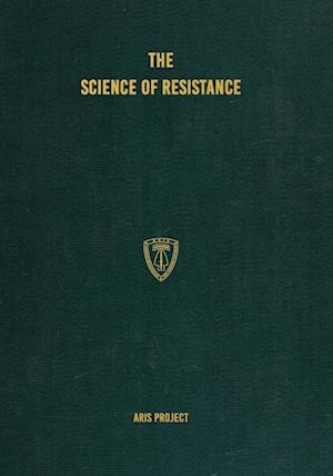 The Science of Resistance