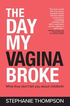 Day My Vagina Broke